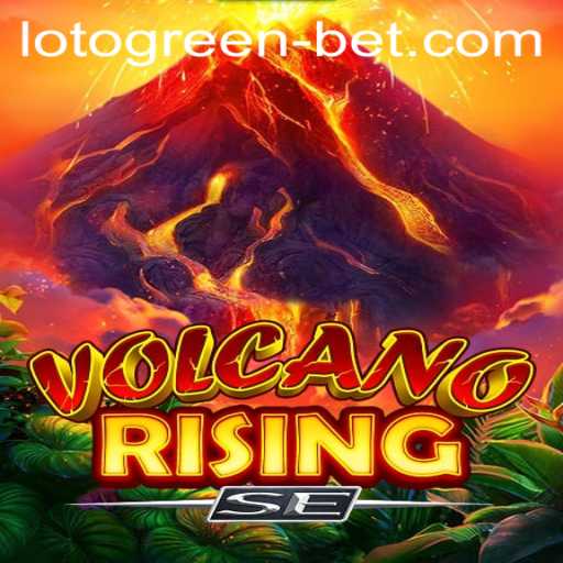Unveiling the Thrilling World of VolcanoRisingSE and Lotogreenbet